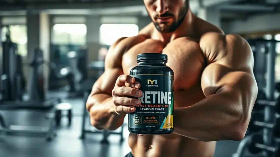 Suplementação de creatina loading phase: saiba como usar e quais os benefícios